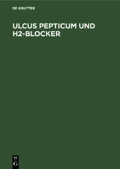 Cover of Ulcus Pepticum Und H2-Blocker