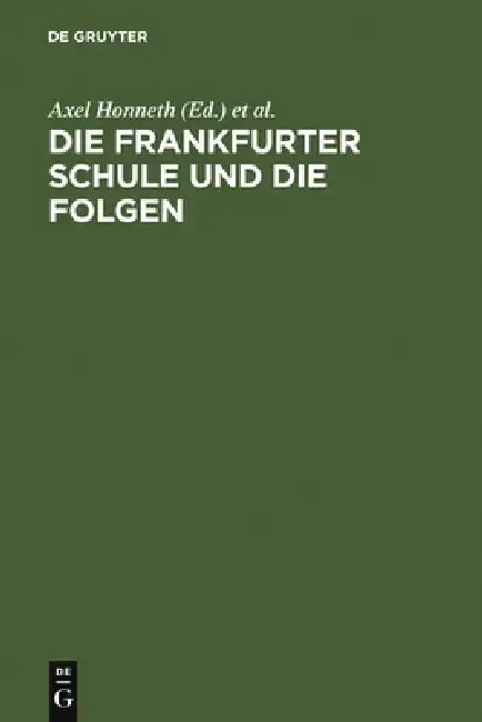 Cover of Die Frankfurter Schule Und Die Folgen