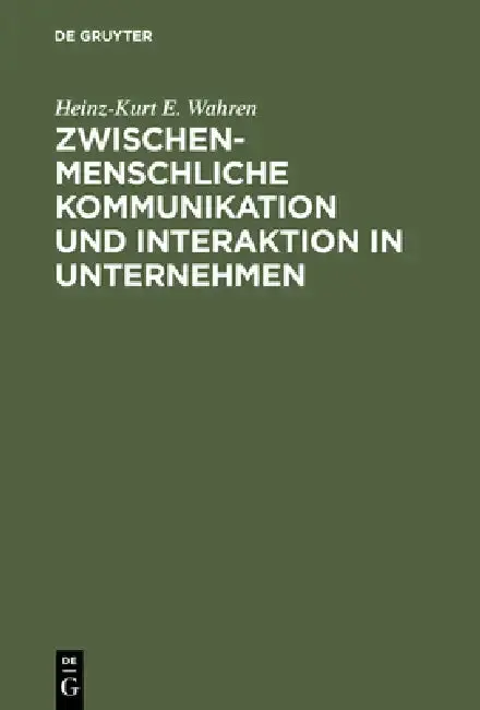 Cover of Zwischenmenschliche Kommunikation und Interaktion in Unternehmen