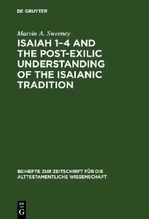 Cover of Isaiah 1-4 and the Post-Exilic Understanding of the Isaianic Tradition