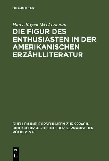 Cover of Die Figur des Enthusiasten in der amerikanischen Erzählliteratur