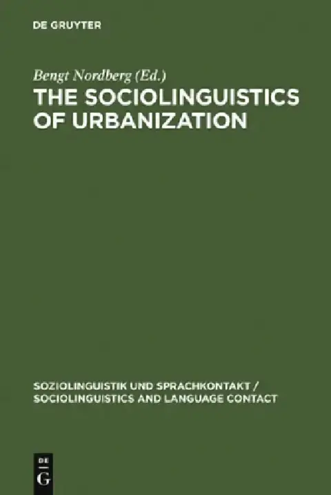 Cover of The Sociolinguistics of Urbanization