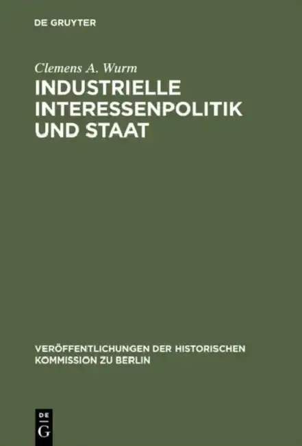 Cover of Industrielle Interessenpolitik und Staat