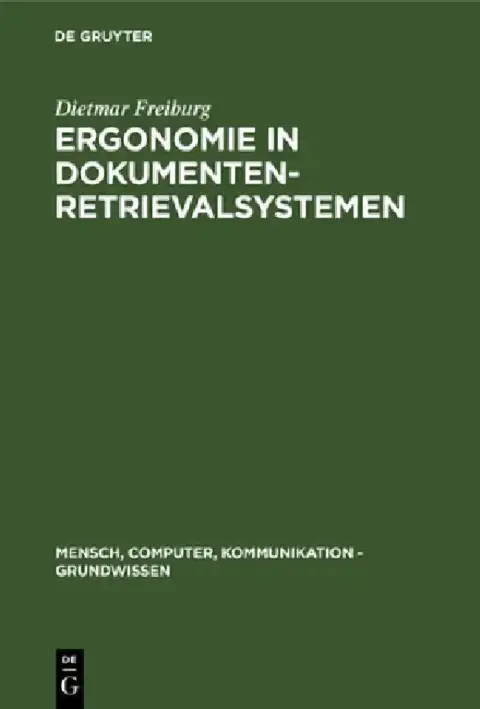 Cover of Ergonomie in Dokumenten-Retrievalsystemen