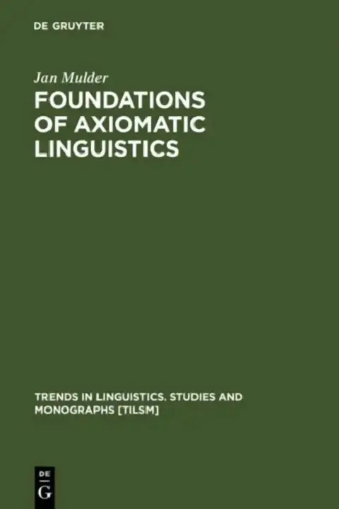 Cover of Foundations of Axiomatic Linguistics