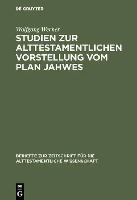 Cover of Studien zur alttestamentlichen Vorstellung vom Plan Jahwes