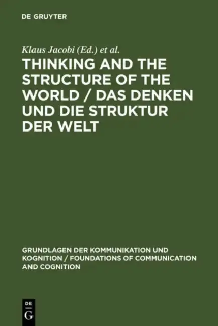 Cover of Thinking and the Structure of the World / Das Denken Und Die Struktur Der Welt