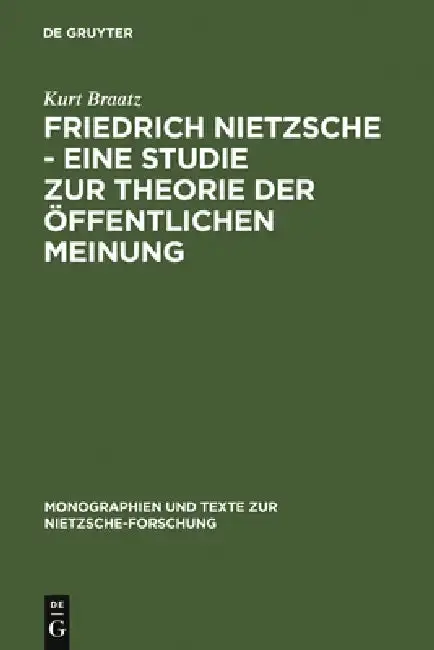 Cover of Friedrich Nietzsche - Eine Studie Zur Theorie Der Öffentlichen Meinung