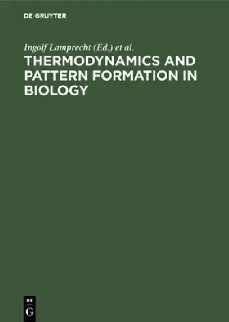 Cover of Thermodynamics and Pattern Formation in Biology