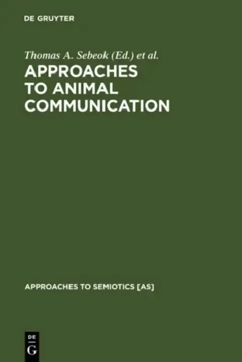 Cover of Approaches to Animal Communication