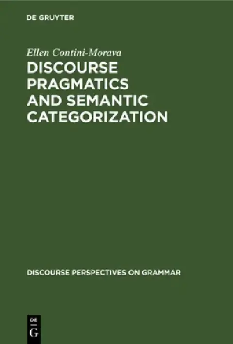 Cover of Discourse Pragmatics and Semantic Categorization