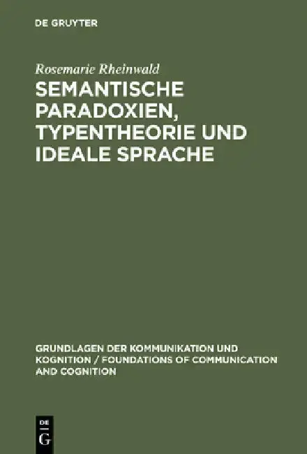 Cover of Semantische Paradoxien, Typentheorie und ideale Sprache
