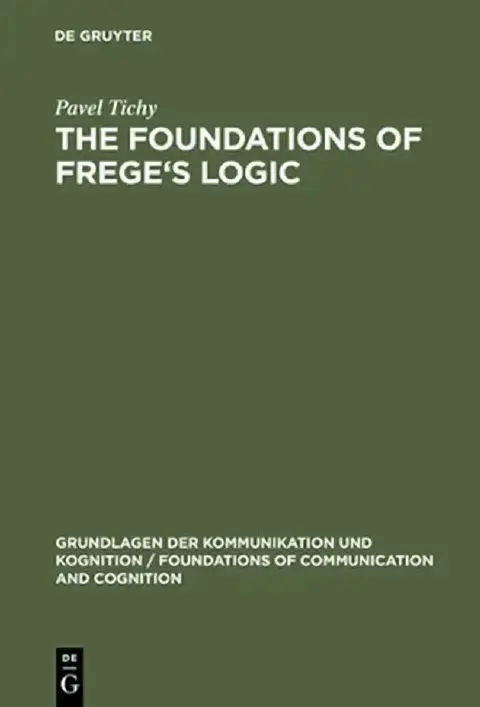 Cover of The Foundations of Frege's Logic