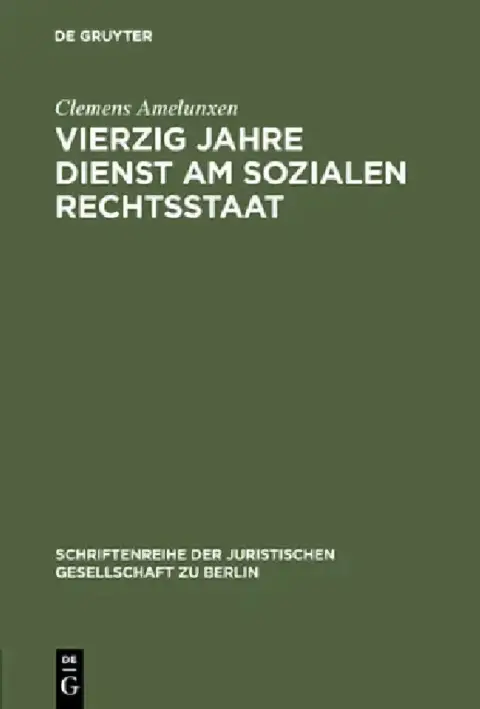 Cover of Vierzig Jahre Dienst am sozialen Rechtsstaat