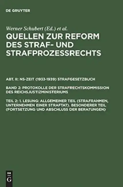 Cover of Quellen Zur Reform Des Straf- Und Strafprozerechts, Teil 2, 1. Lesung