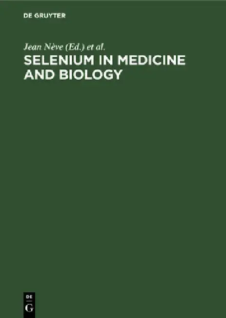 Cover of Selenium in Medicine and Biology