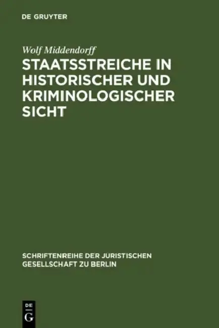 Cover of Staatsstreiche in historischer und kriminologischer Sicht
