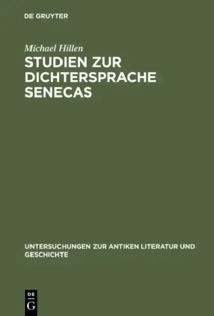 Cover of Studien Zur Dichtersprache Senecas
