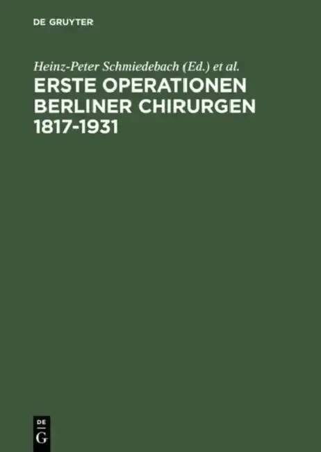 Cover of Erste Operationen Berliner Chirurgen 1817-1931