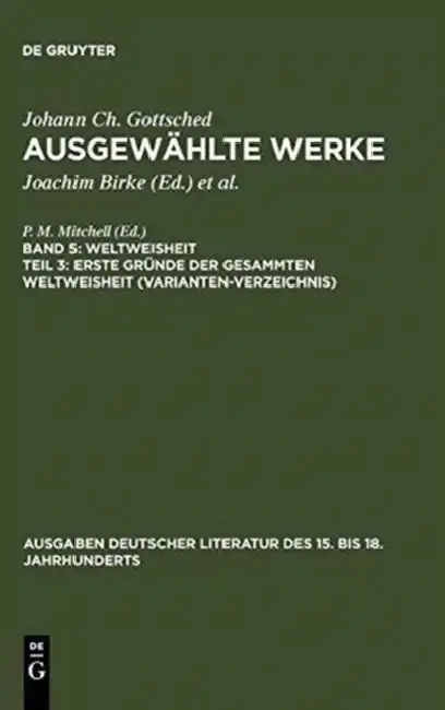 Cover of Erste Gründe Der Gesammten Weltweisheit (Variantenverzeichnis)