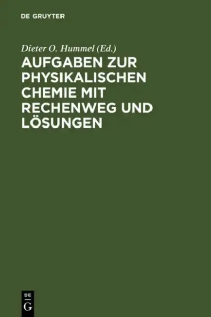 Cover of Aufgaben Zur Physikalischen Chemie Mit Rechenweg Und Lösungen