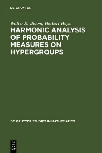 Cover of Harmonic Analysis of Probability Measures on Hypergroups