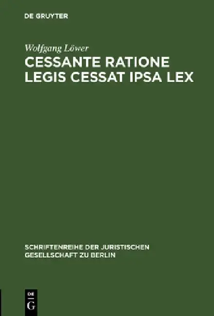 Cover of Cessante ratione legis cessat ipsa lex