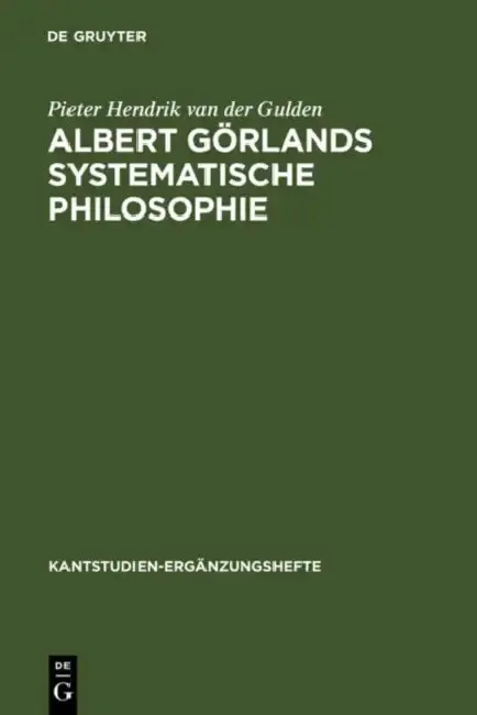 Cover of Albert Görlands Systematische Philosophie