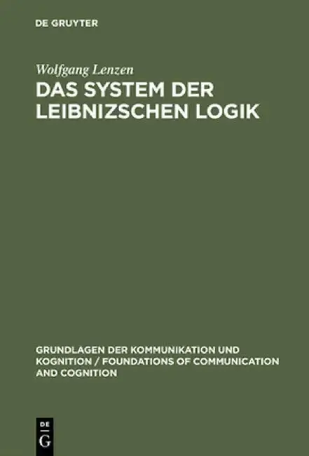 Cover of Das System Der Leibnizschen Logik