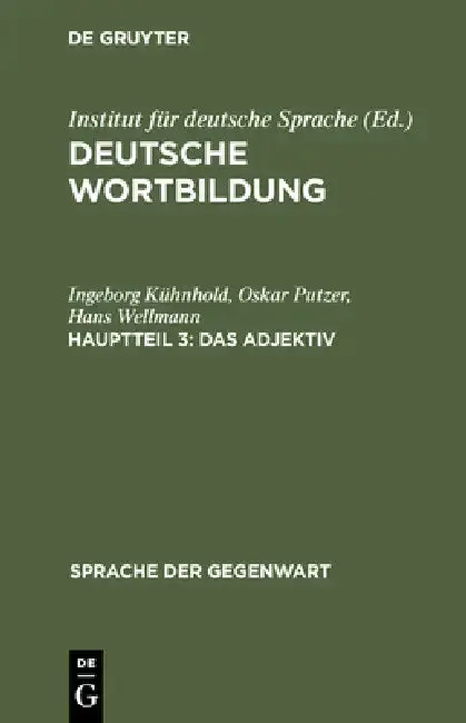 Cover of Deutsche Wortbildung, Hauptteil 3, Das Adjektiv