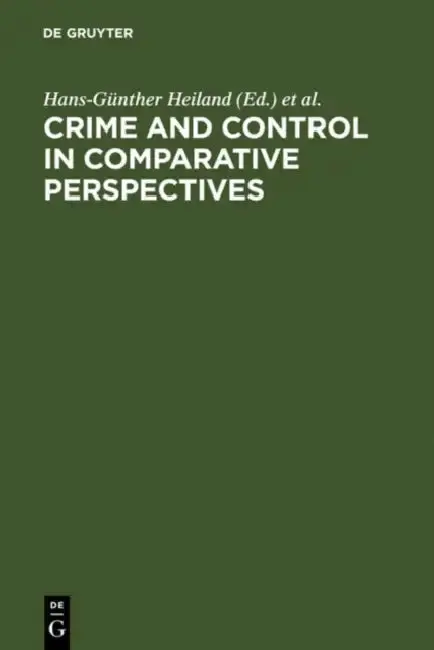 Cover of Crime and Control in Comparative Perspectives