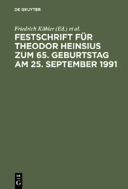 Cover of Festschrift Für Theodor Heinsius Zum 65. Geburtstag Am 25. September 1991