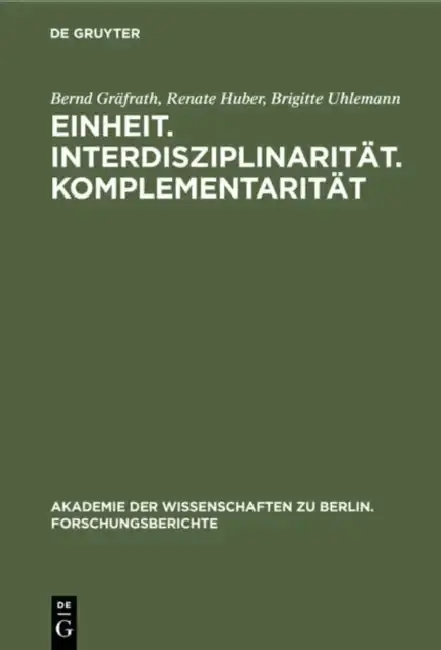 Cover of Einheit. Interdisziplinarität. Komplementarität