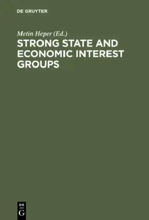 Cover of Strong State and Economic Interest Groups