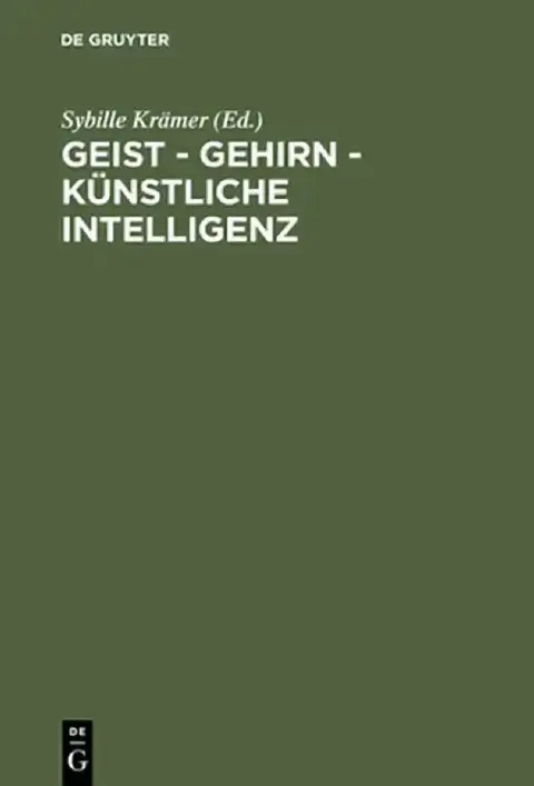 Cover of Geist - Gehirn - Kunstliche Intelligenz