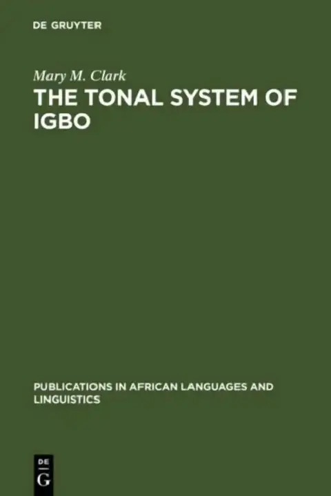 Cover of The Tonal System of Igbo