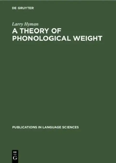 Cover of A Theory of Phonological Weight