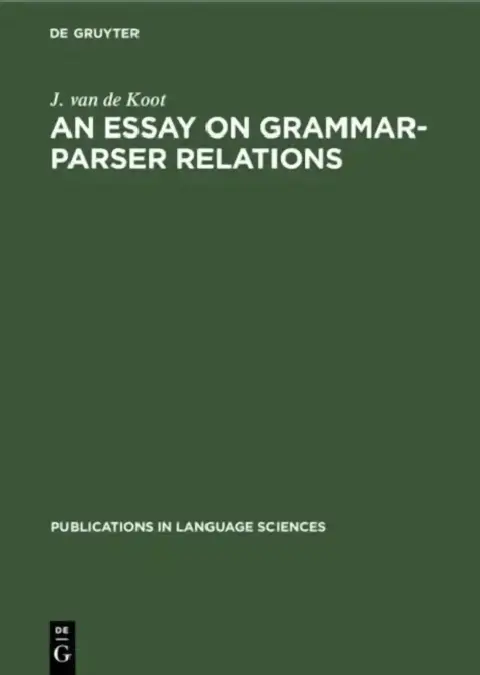 Cover of An Essay on Grammar-Parser Relations