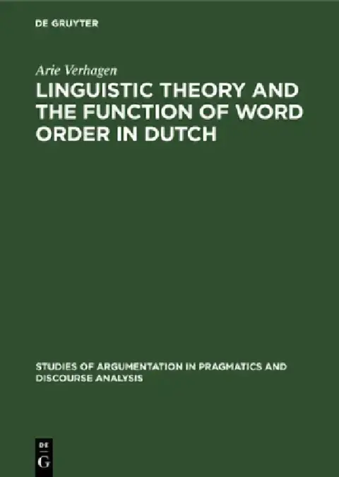 Cover of Linguistic Theory and the Function of Word Order in Dutch