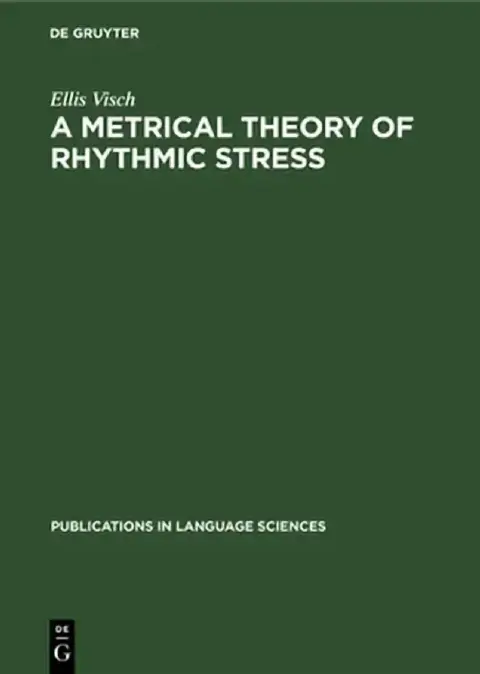 Cover of A Metrical Theory of Rhythmic Stress
