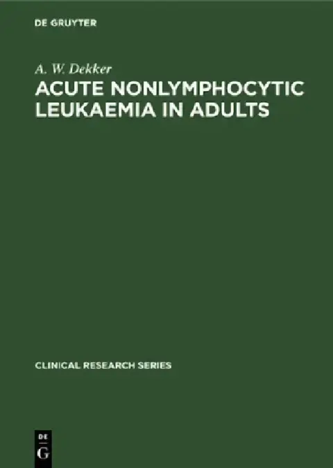 Cover of Acute Nonlymphocytic Leukaemia in Adults