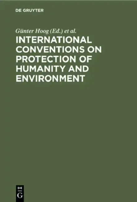 Cover of International Conventions on Protection of Humanity and Environment
