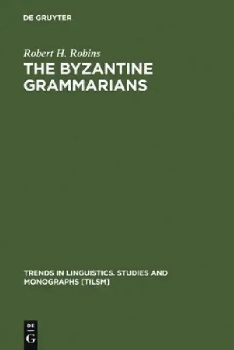 Cover of The Byzantine Grammarians