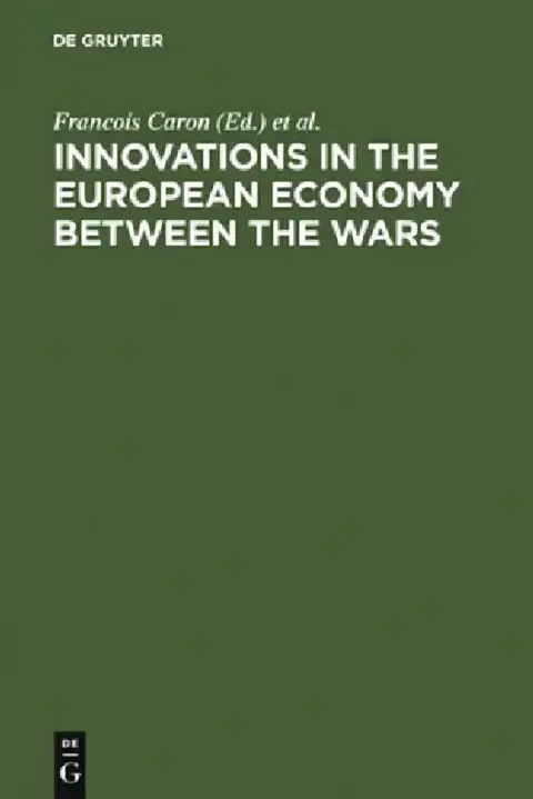 Cover of Innovations in the European Economy between the Wars
