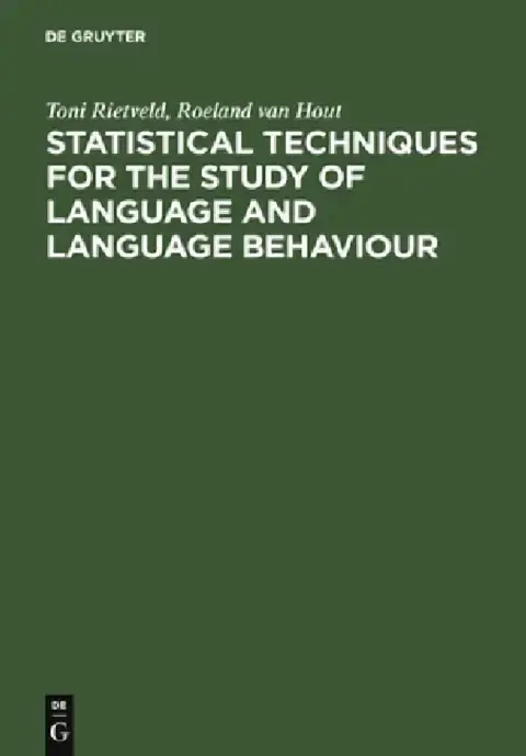 Cover of Statistical Techniques for the Study of Language and Language Behaviour