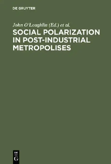 Cover of Social Polarization in Post-Industrial Metropolises