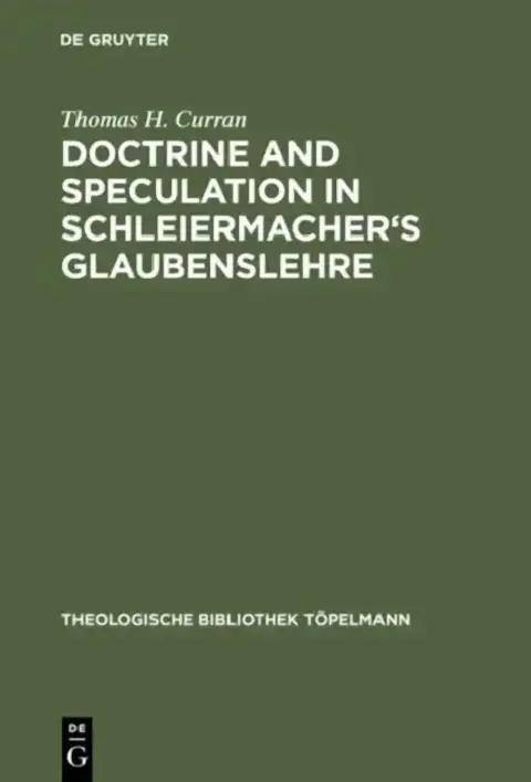 Cover of Doctrine and Speculation in Schleiermacher's Glaubenslehre