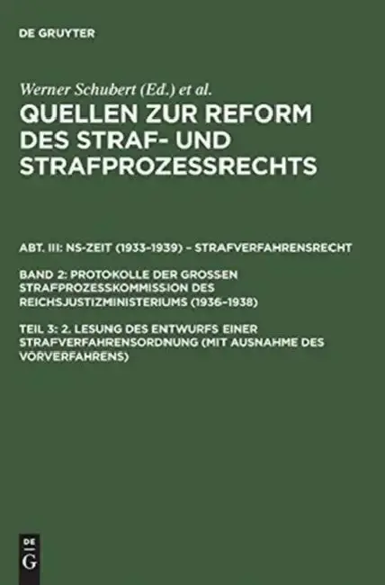 Cover of Quellen Zur Reform Des Straf- Und Strafprozerechts, Teil 3, 2. Lesung Des Entwurfs Einer Strafverfahrensordnung (Mit Ausnahme Des Vorverfahrens)