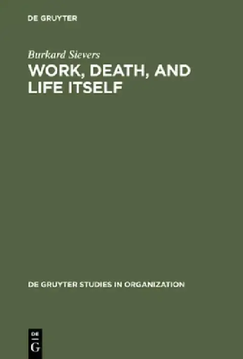 Cover of Work, Death, and Life Itself
