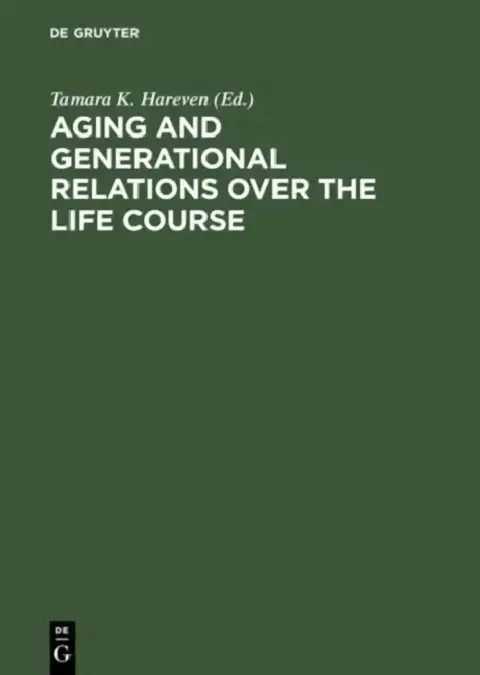 Cover of Aging and Generational Relations Over the Life Course
